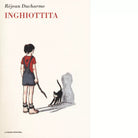 Inghiottita di R jean Ducharme