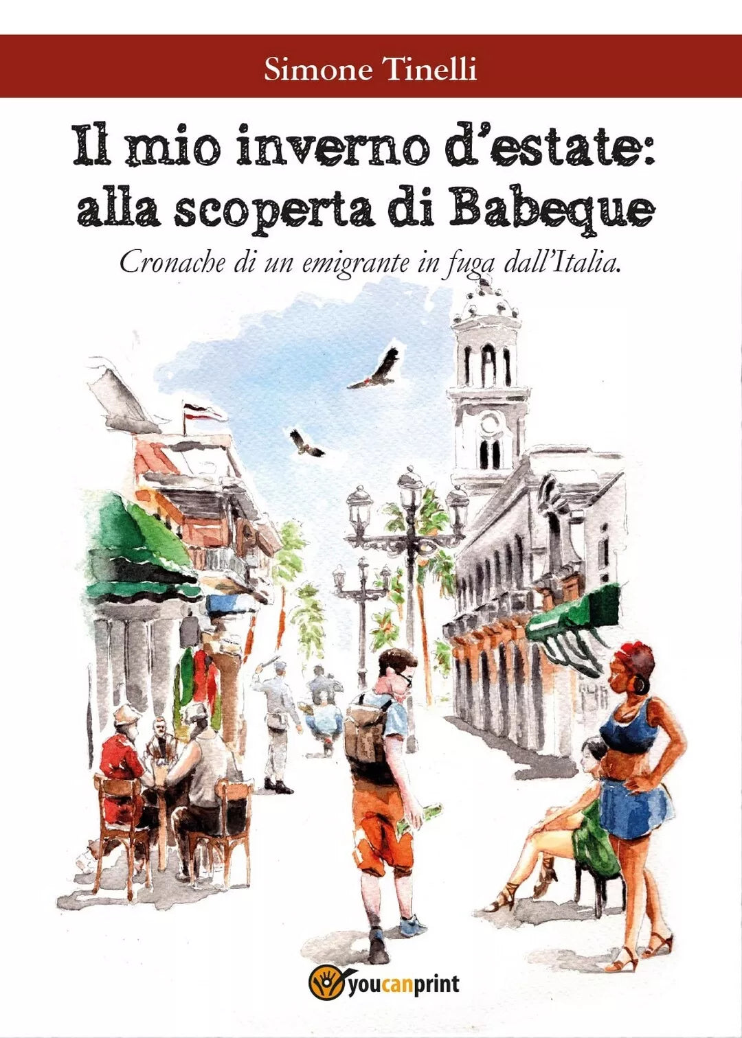 Il mio inverno d’estate: alla scoperta di Babeque - Cronache di un emigrante
