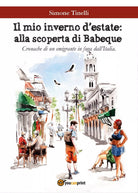 Il mio inverno d’estate: alla scoperta di Babeque - Cronache di un emigrante