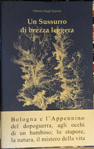 Un sussurro di brezza leggera di Vittorio Degli Esposti 2011 Editutto
