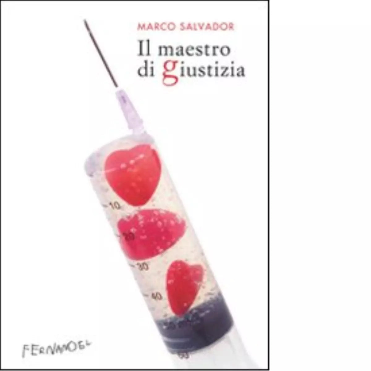 Il maestro di giustizia di Marco Salvador
