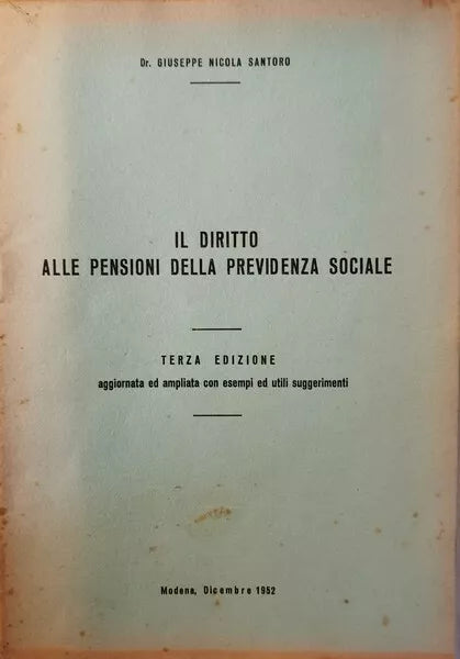 Il diritto alle pensioni della previdenza sociale, Giuseppe Nicola Santoro - ER