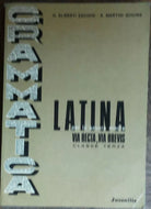 Grammatica latina Via recta, via brevis - AA.VV. - Juvenilia,1969 - R