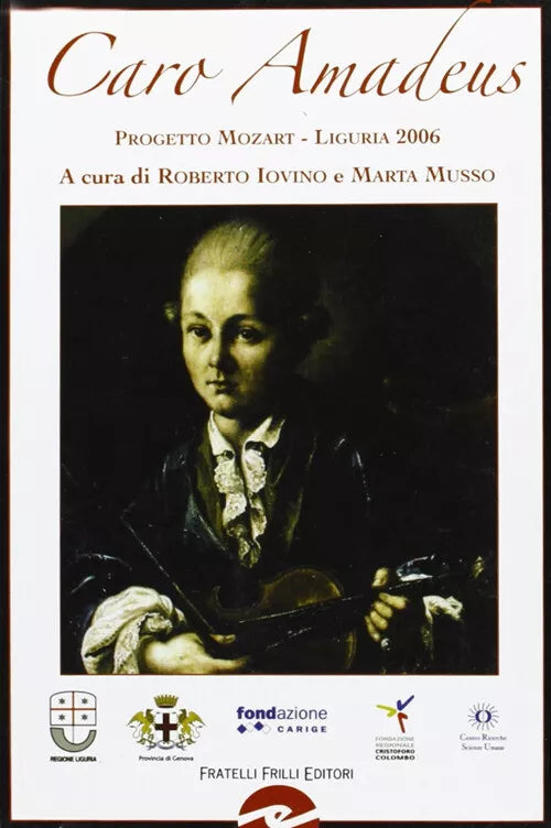 Caro Amadeus Progetto Mozart Liguria 2006