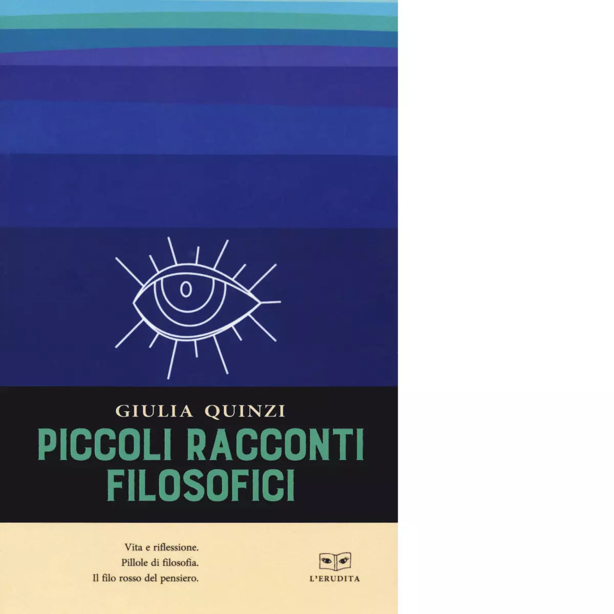 Piccoli racconti filosofici di Giulia Quinzi