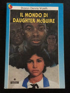 Il mondo di daughter mcguire - Sharon Dennis Wyeth, Franco Panini Ragazzi - P