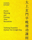 Daoist Morning and Evening Altar Recitations di Jack Schaefer Joshua Paynter