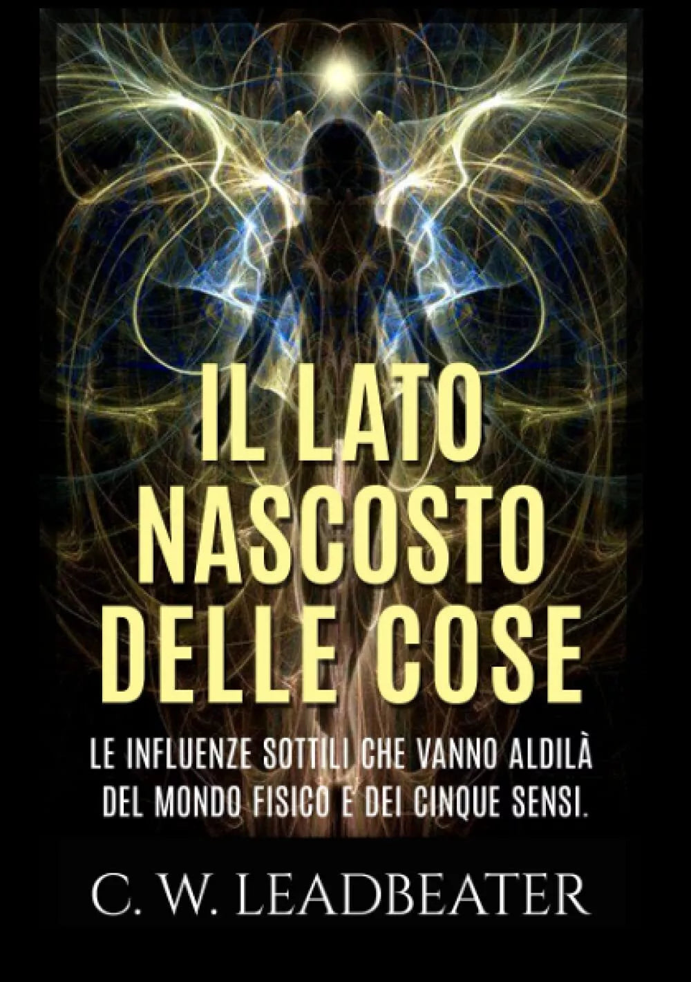 Il lato nascosto delle cose
