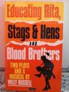 Educating Rita, Stags and Hens and Blood Brothers di Willy Russell, 1986, -F