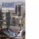 Rome Nome plurale di citt di G De Finis