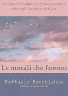 Le morali che furono di Raffaele Panebianco