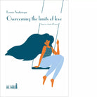 OVERCOMING THE LIMITS OF LOVE EDIZ ITALIANA di Venticinque Lorena
