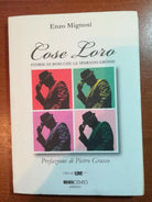 Cose loro - Enzo Mignosi - Novantacento - 2008 - M