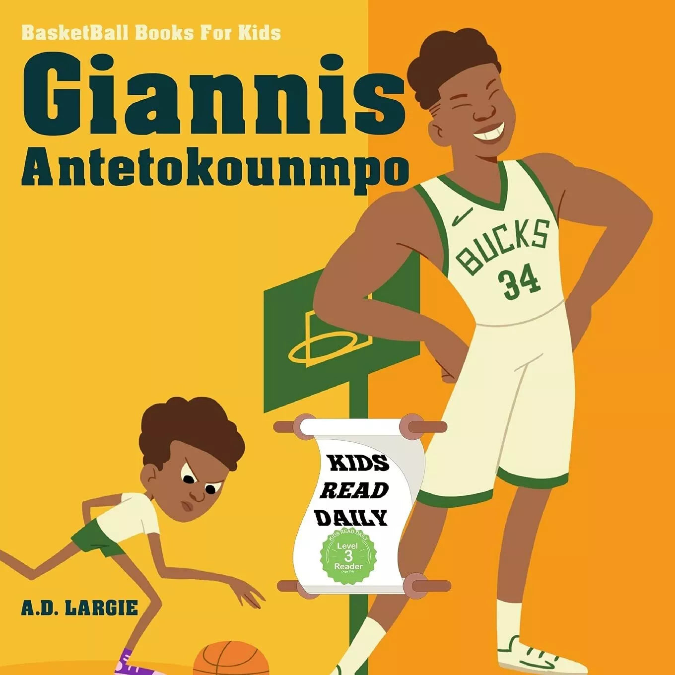 Giannis Antetokounmpo I Can Read Books Level 4 di A D Largie