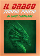 Il drago Zimeul Priciu di Luigi Cianflone, 2015, Youcanprint