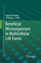 Beneficial Microorganisms in Multicellular Life Forms