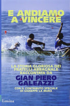 E andiamo a vincere