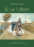 El va ’l Biroc di Modesto Tonani, 2017, Youcanprint