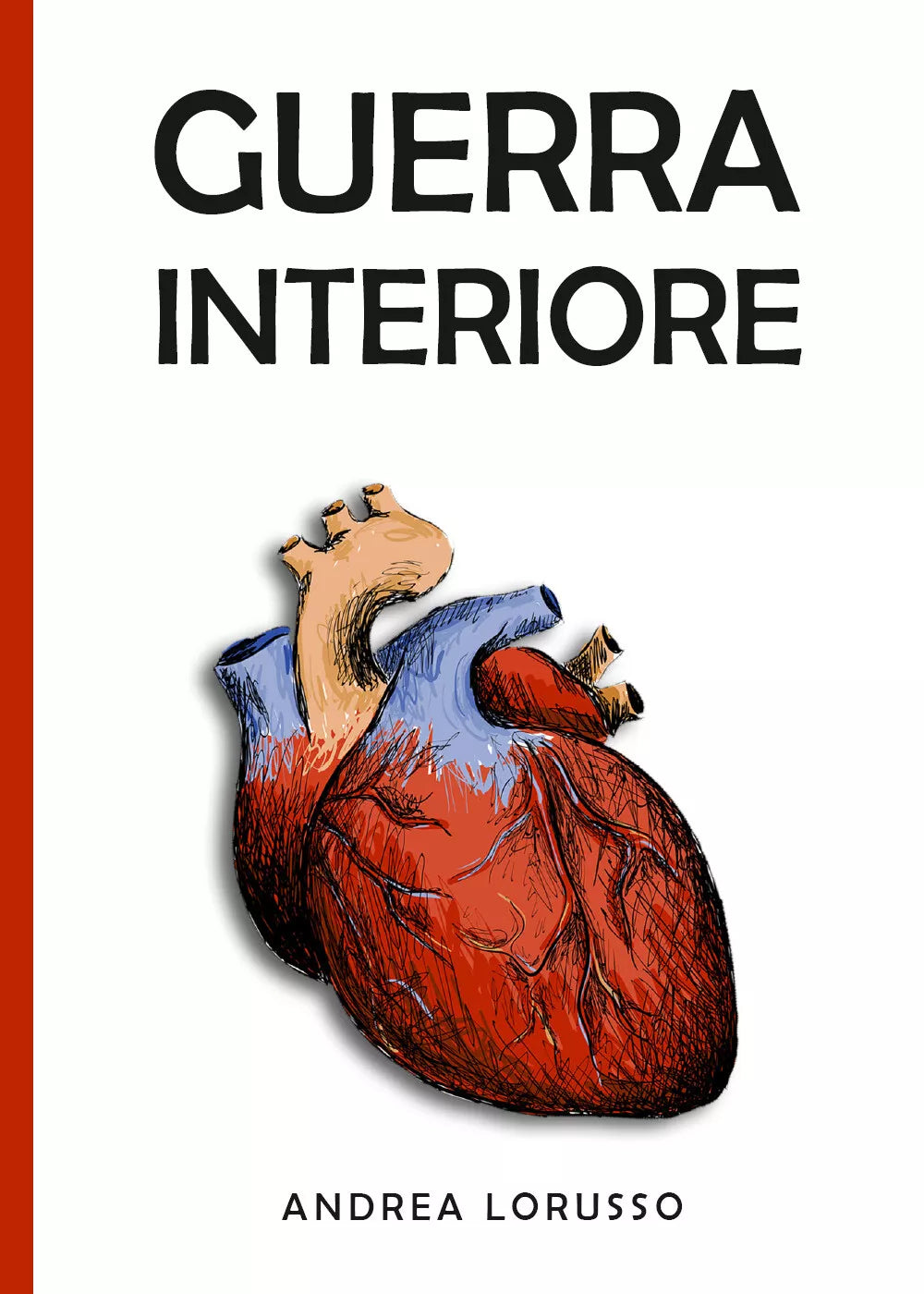 Guerra interiore di Andrea Lorusso, 2021, Youcanprint