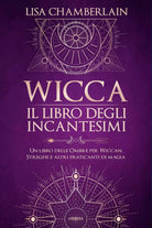 Wicca Il libro degli incantesimi