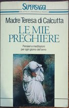 Le mie preghiere pensieri e meditazioni per ogni giorno dell anno