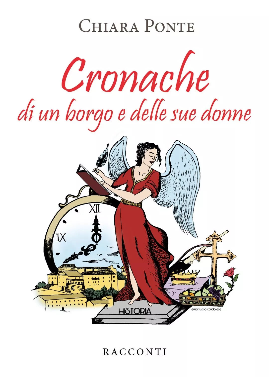 Cronache di un borgo e delle sue donne di Chiara Ponte, 2020, Youcanprint