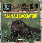 Animali cacciatori di Danilo Mainardi