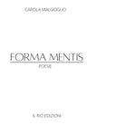 Forma mentis di Carola Malgioglio
