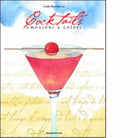 Cocktails Emozioni a colori di Dani le Ohnheiser