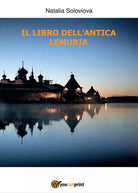 Il libro dell’antica lemuria di Natalia Soloviova, 2017, Youcanprint