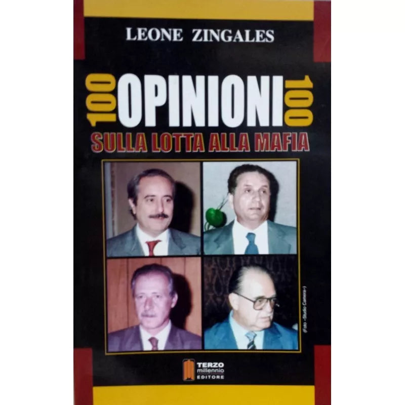 100 opinioni 100 sulla lotta alla mafia - Leone Zingales