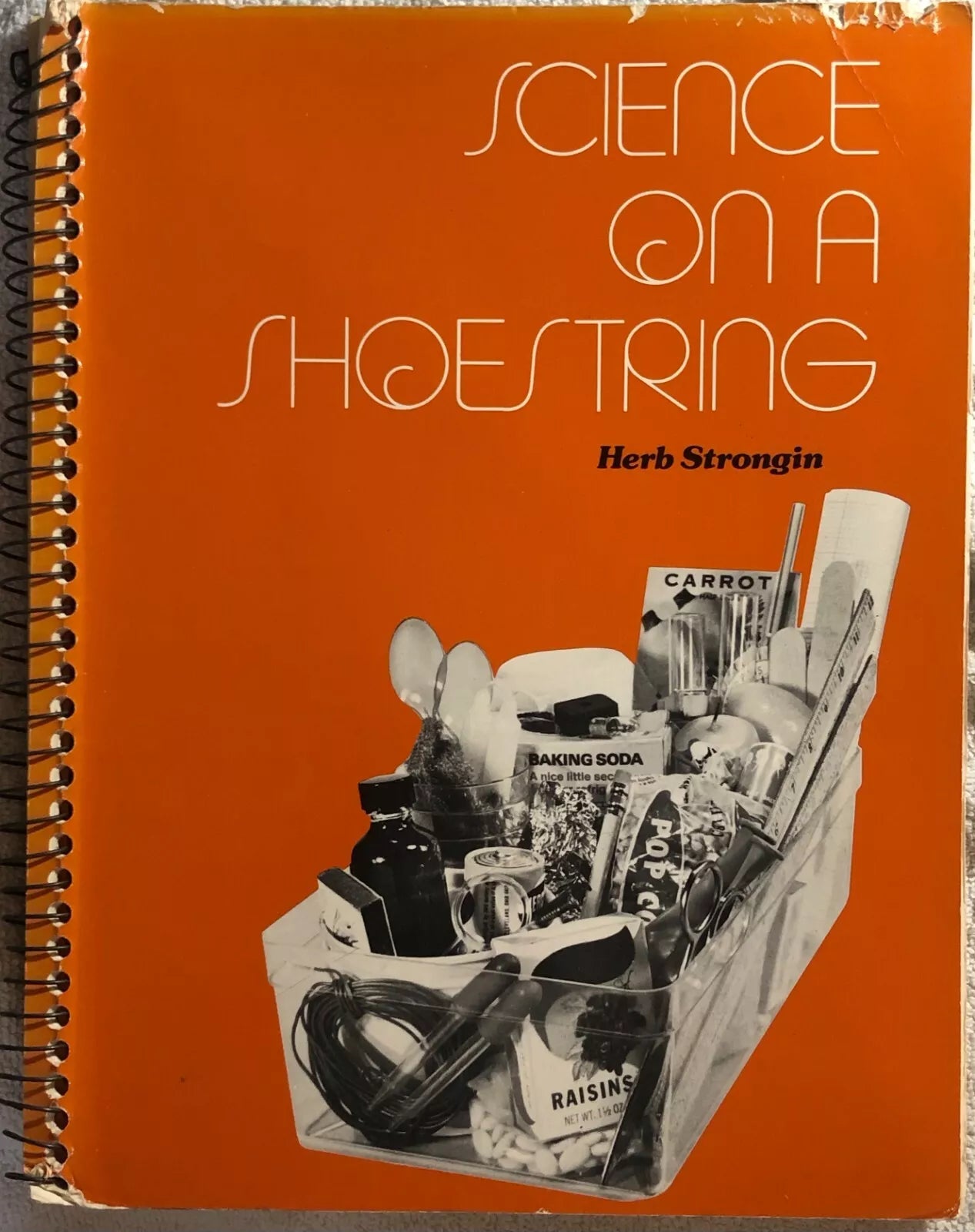 Science on a Shoestring di Herb Strongin, 1976, Addison Wesley Publishing Comp