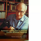Economia e politica dopo la catastrofe L eredit di Claudio Napoleoni