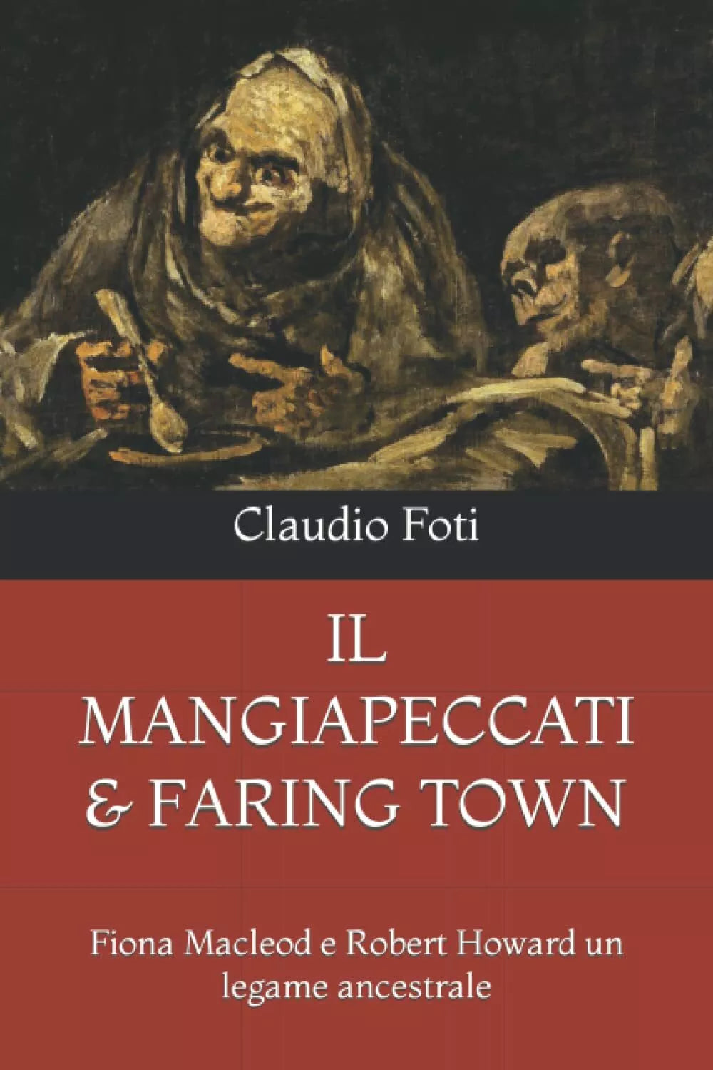 IL MANGIAPECCATI FARING TOWN