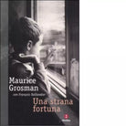 Una strana fortuna di Maurice Grosman