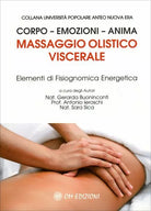 Massaggio Olistico Viscerale Elementi di Fisiognomica Energetica di Gerarda Buo