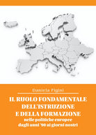 Il ruolo fondamentale dell’istruzione e della formazione nelle politiche europee