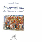 Insegnamenti Dal Canzoniere sacro di Jehudah Halevi