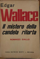 Il mistero della candela ritorta - Edgar Wallace, 1951, Casa Editrice Bietti