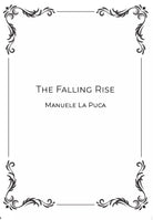 The falling rise di Manuele La Puca, 2019, Youcanprint