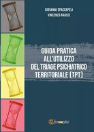 Guida pratica all’utilizzo del Triage Psichiatrico Territoriale TPT di Giovan