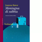 Montagna di sabbia di Joanna Bator
