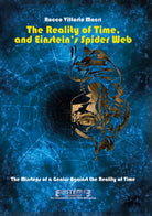 The Reality of Time, and Einstein’s Spider Web - Rocco Vittorio Macri, 2020, Y