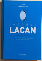 La psicoanalisi del linguaggio e dell’immaginario di Jacques Lacan, 2018, Hach