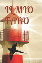 IL MIO FARO di Maria Luisa