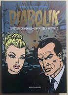 Diabolik n. 1 - Gli anni d’oro di Angela E Luciana Giussani, 2010, Mondadori