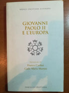 Giovanni Paolo II e l europa - AA.VV. - San Paolo - 2004 - M