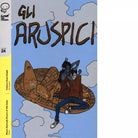 Gli aruspici di Federico Rossi Edrighi