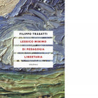 LESSICO MINIMO DI PEDAGOGIA LIBERTARIA di Trasatti Filippo