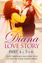 Diana Love Story PT.4 + PT.5 + PT.6 di Tina Scott, 2021, Youcanprint